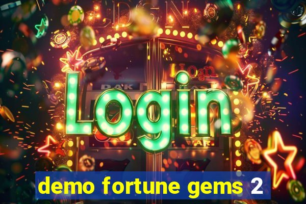 demo fortune gems 2